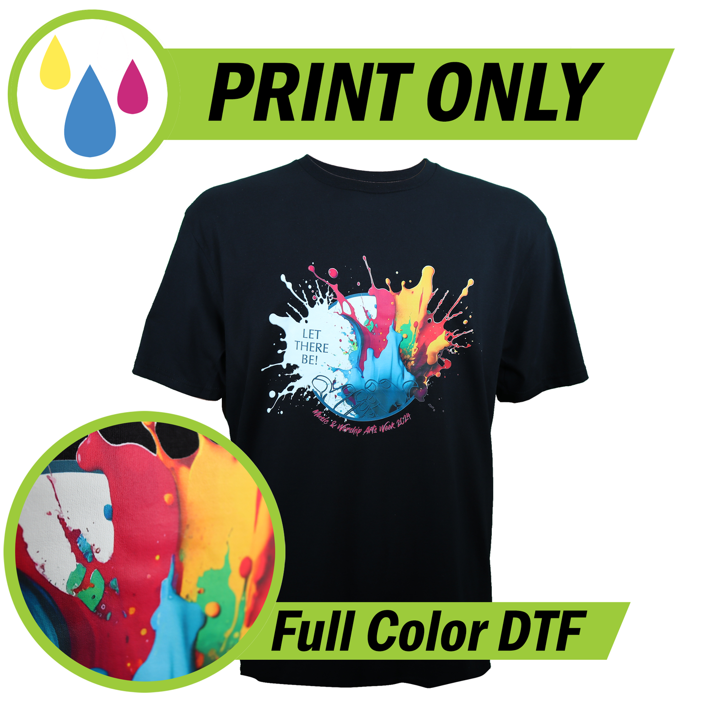 DTF Full Color Print Only ,Customer Will Supply the T Shirt